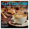 CAF╔ CULTURE û 100 SONGS TO ENJOY WITH Y