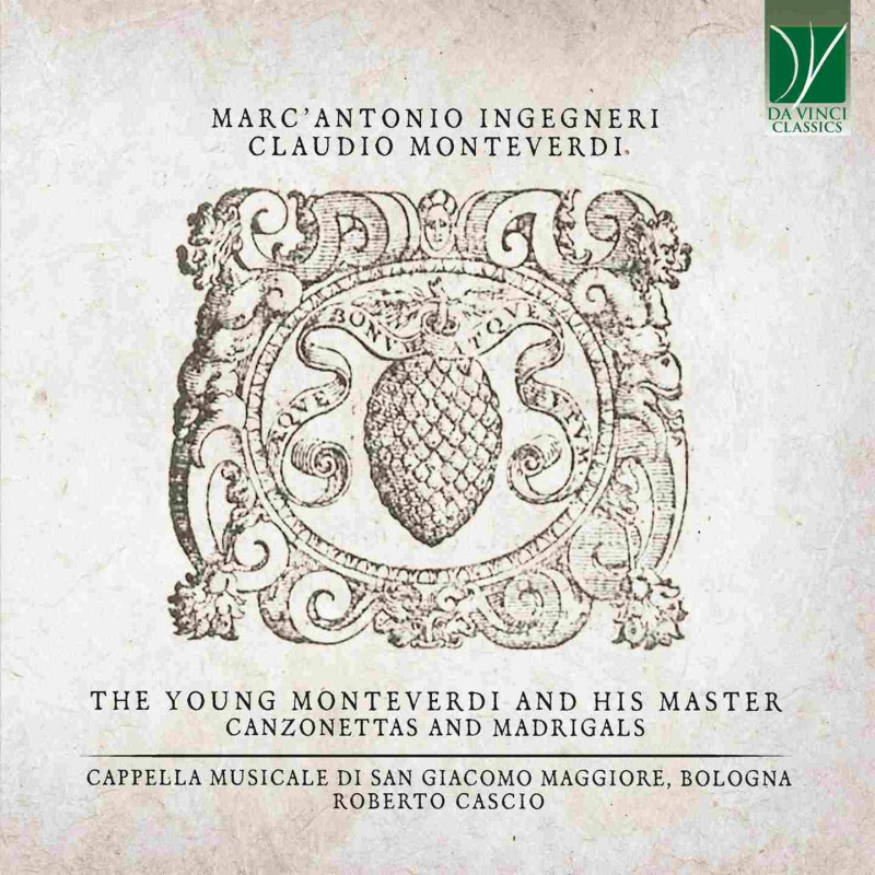 THE YOUNG MONTEVERDI AND HIS MASTER - CA