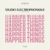 HAPPIER THINGS EP