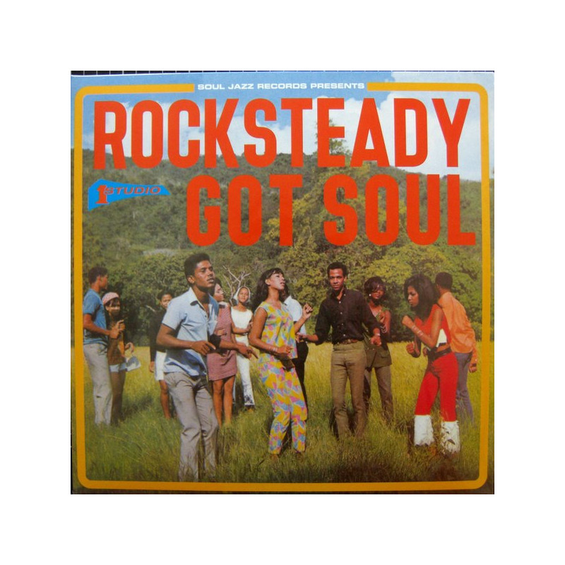 ROCKSTEADY GOT SOUL