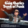 THE CRAIG CHARLES TRUNK OF FUNK VOL.2