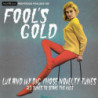 FOOL S GOLD: LUX AND IVY DIG THOSE NOVEL