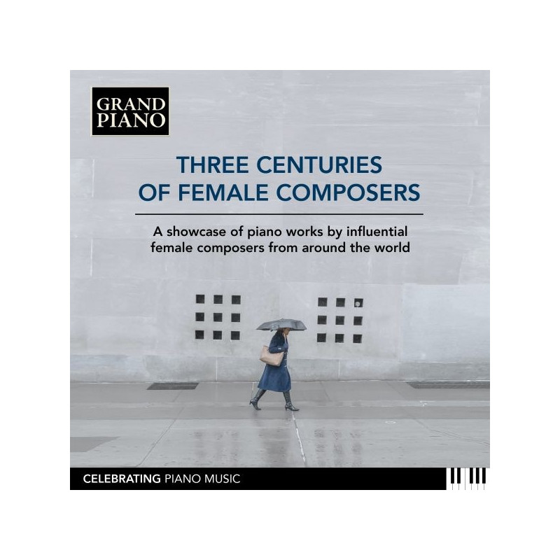 THREE CENTURIES OF FEMALE COMPOSERS