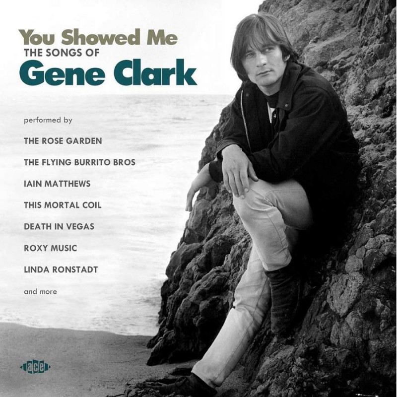 YOU SHOWED ME - THE SONGS OF GENE CLARK
