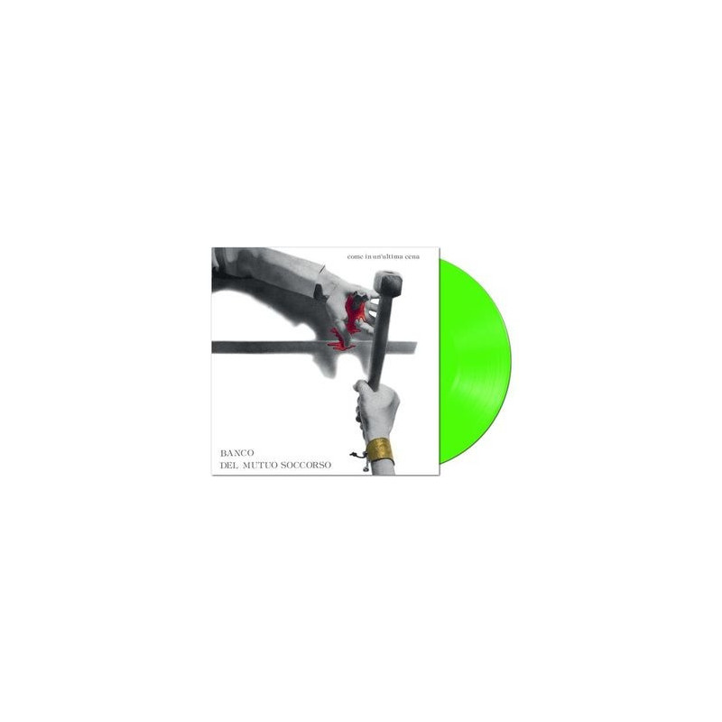 COME IN UN'ULTIMA CENA (180 GR .VINYL CLEAR GREEN GATEFOLD LIMITED EDT.)