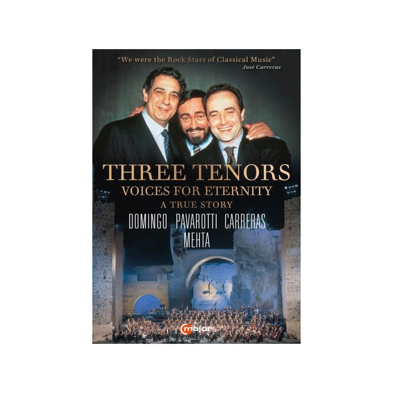 THREE TENORS - VOICES FOR ETERNITY - A TRUE STORY