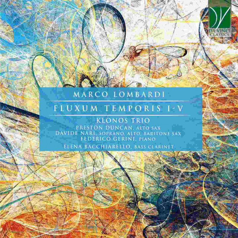 MARCO LOMBARDI: FLUXUM TEMPORIS I - V