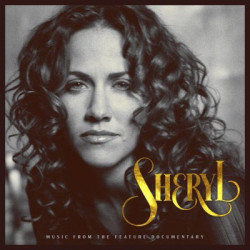 SHERYL: MUSIC FROM THE DOC