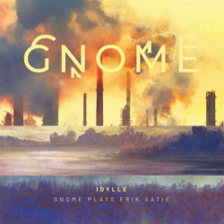 IDYLLE - GNOME PLAYS ERIK...