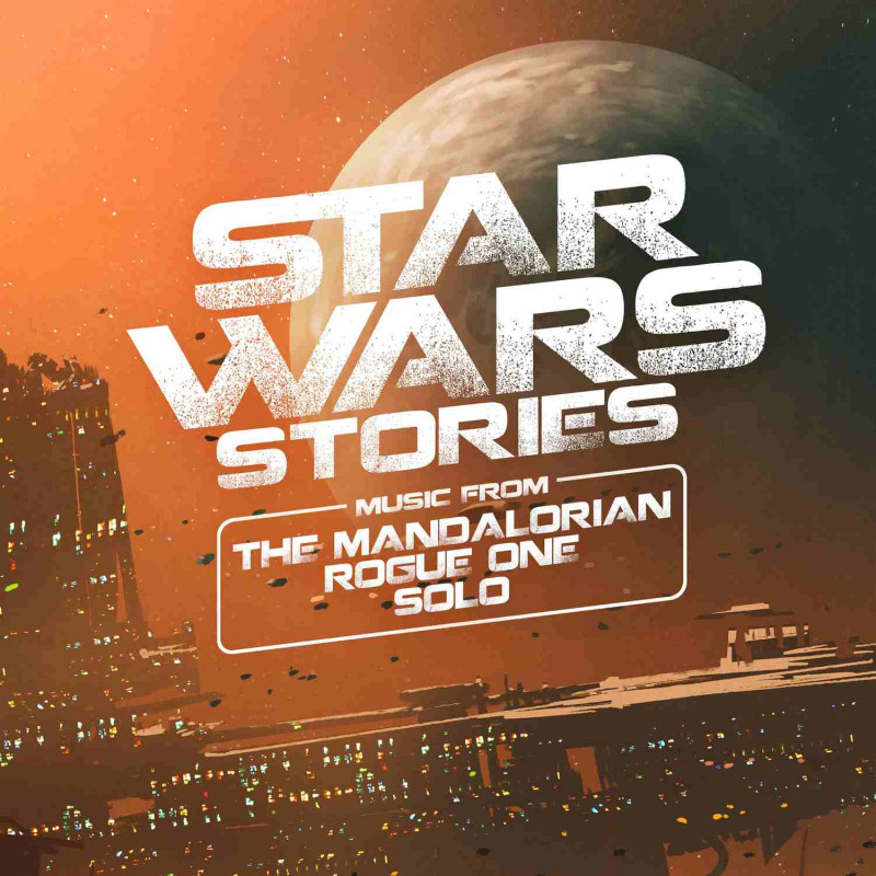 STAR WARS STORIES - MUSIC FROM THE MANDA