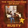 THE RESURRECTION OF RUST