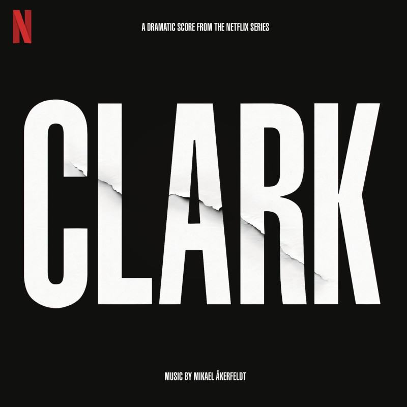 CLARK (SOUNDTRACK FROM THE NETFLIX SERIE