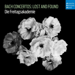 BACH CONCERTOS: LOST AND FOUND