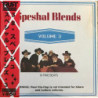SPESHAL BLENDS V.3