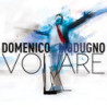 VOLARE 60^ ANNIVERSARIO