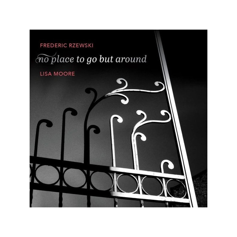 NO PLACE TO GO BUT AROUND