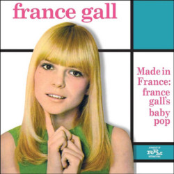 MADE IN FRANCE: FRANCE GALL...