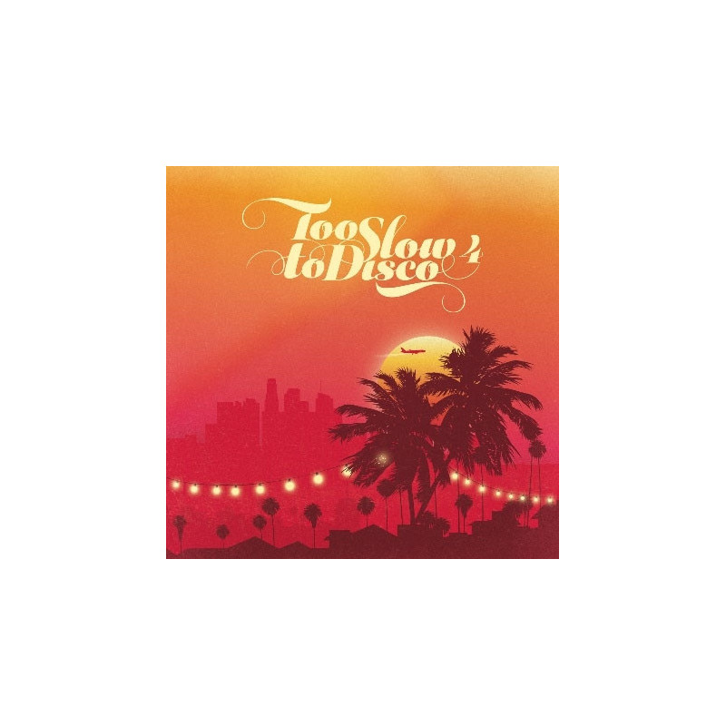 TOO SLOW TO DISCO VOL.4