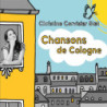 CHANSONS DE COLOGNE