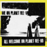 ALL WELCOME ON PLANET REE-VO (COLOR VINY