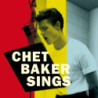 CHET BAKER SINGS - THE MONO & STEREO VER