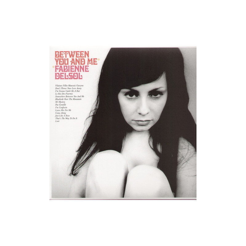 BETWEEN YOU AND ME (WHITE VINYL)