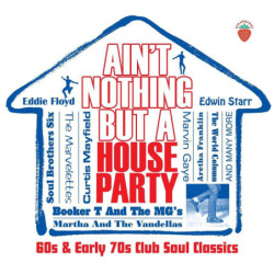 AIN T NOTHING BUT A HOUSE...