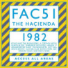FAC51 THE HACIENDA 1982