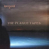 PLAGUE TAPES