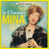 LA GIOVANE MINA