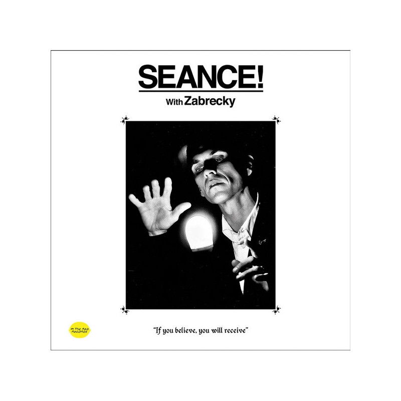 SEANCE! WITH ZABRECKY