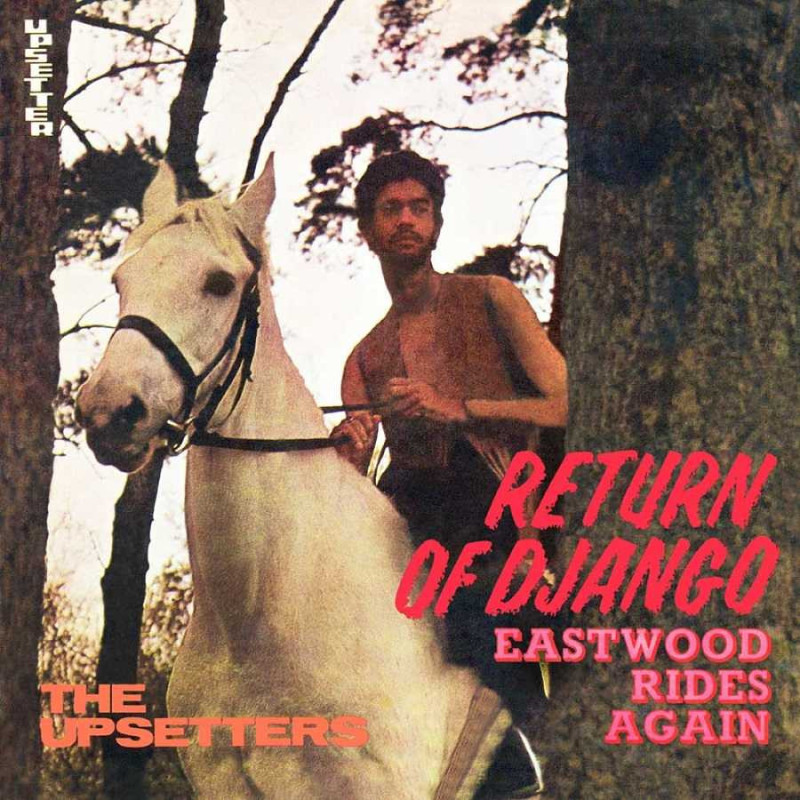 RETURN OF DJANGO / EASTWOOD RIDES AGAIN