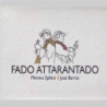 FADO ATTARANTADO
