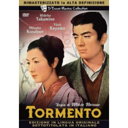 TORMENTO REGIA MIKIO NARUSE ATTORI HIDEKO TAKAMINE - YUZO KAYAMA - MITSUKO KUSABUE