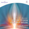 GETTING TO KNOW YOUR TRUE NATURE