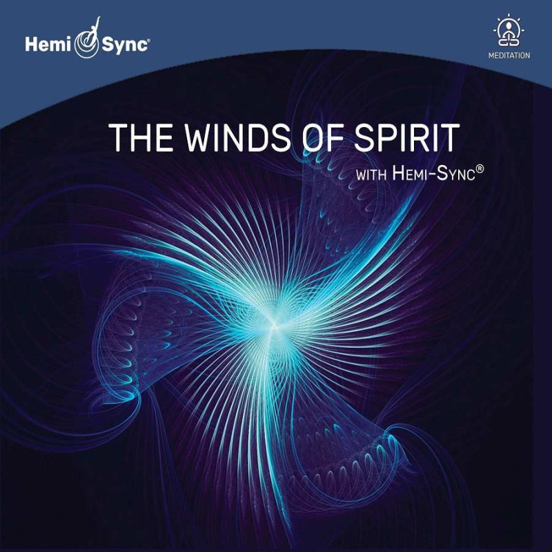 WINDS OF SPIRIT WITH HEMI-SYNC«