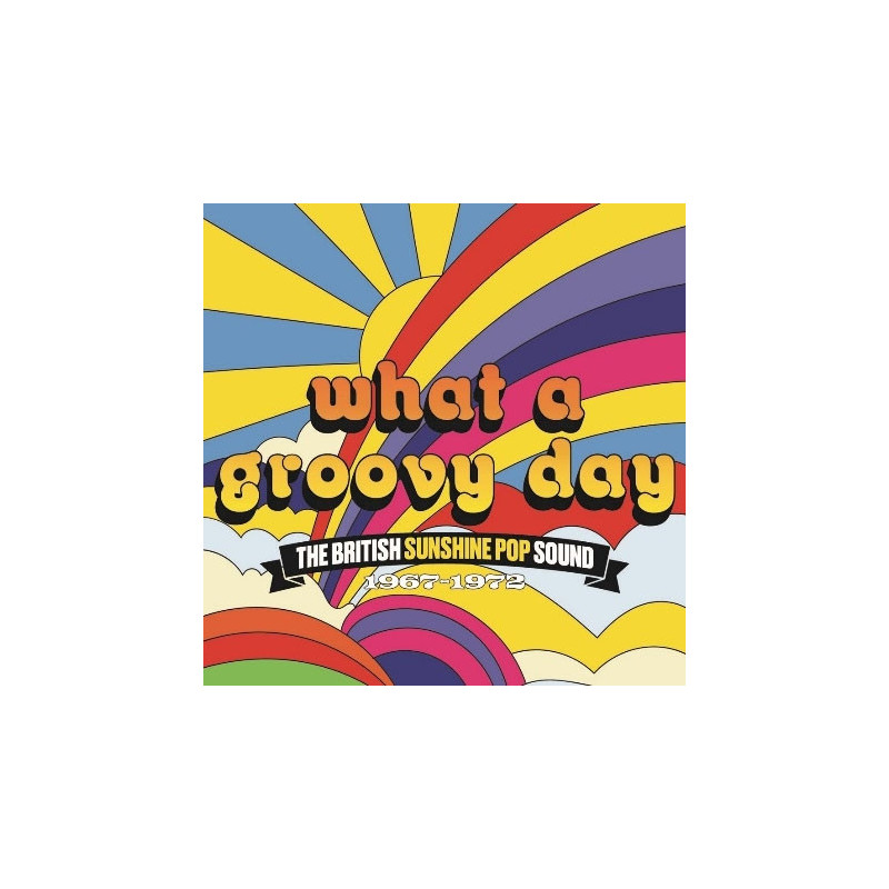 WHAT A GROOVY DAY - BRITISH SUNSHINE POP