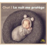 CHUT - LA NUIT ME PROTGE
