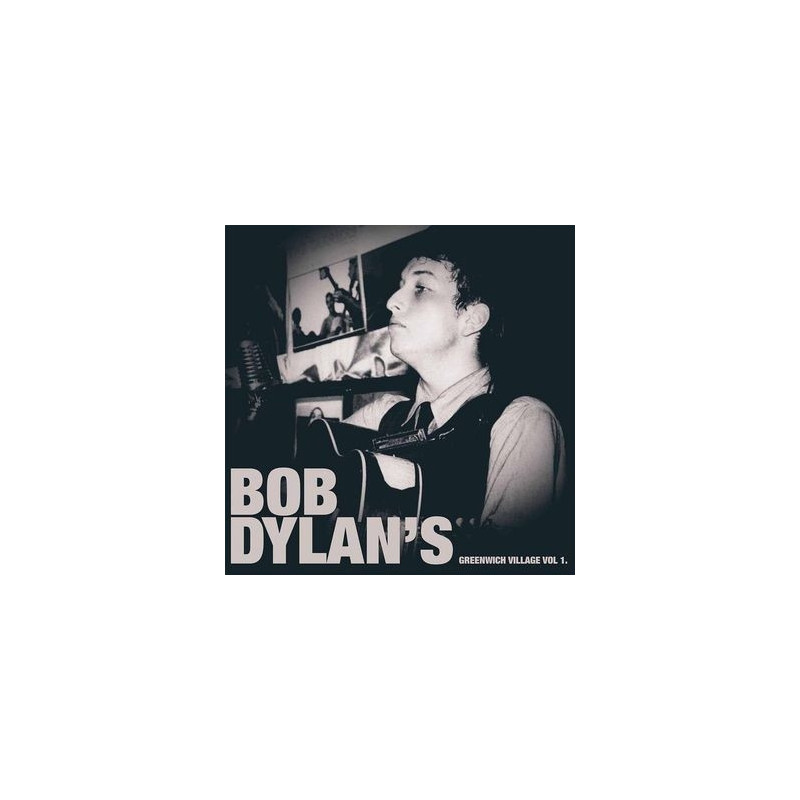 BOB DYLAN'S GREENWICH VILLAGE VOL.1