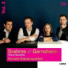VOL 2 BRAHMS AND GERNSHEIM  P