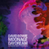 MOONAGE DAYDREAM- MUSIC FROM THE FILM