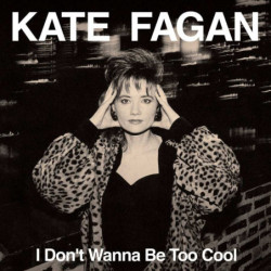 I DON T WANNA BE TOO COOL...