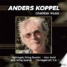 KOPPEL: CHAMBER MUSIC