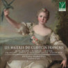 LES MA╬TRES DU CLAVECIN FRANÃAIS