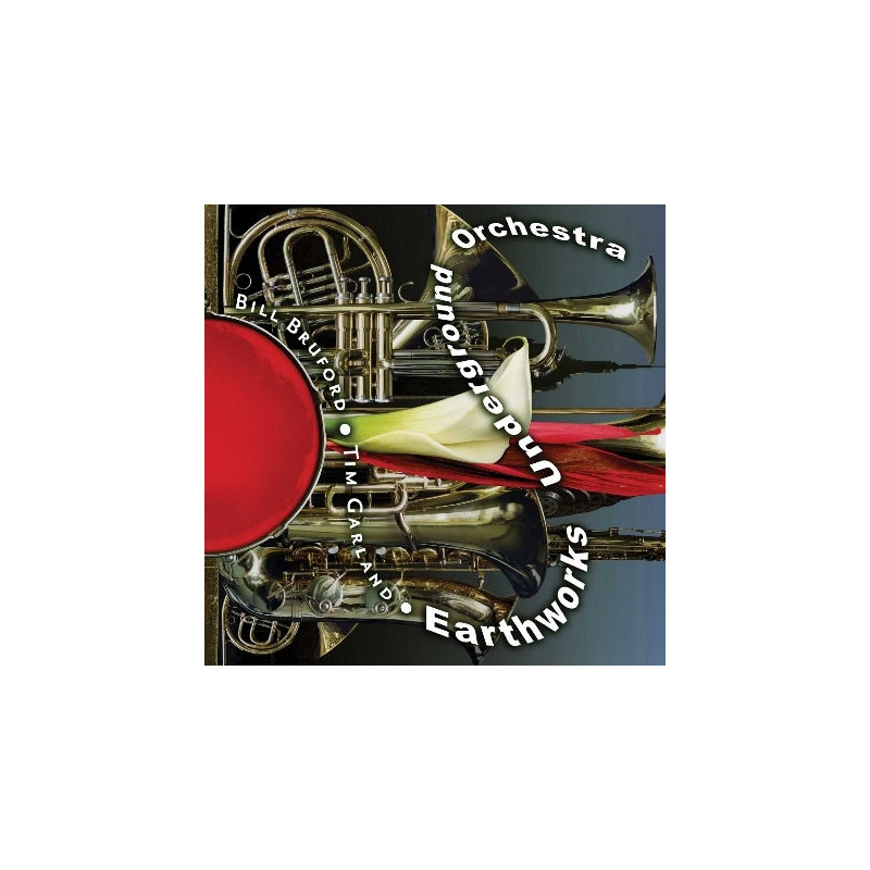 EARTHWORKS UNDERGROUND ORCHESTRA