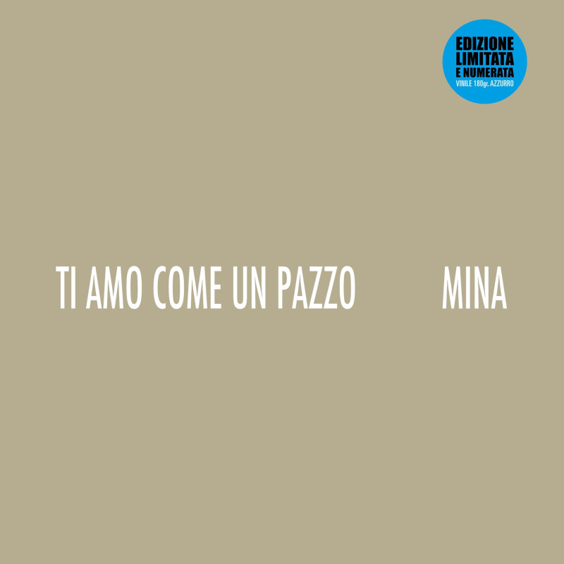 TI AMO COME UN PAZZO (RSD 2023) VINILE AZZURRO