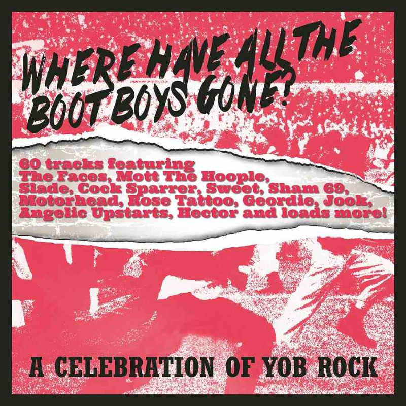WHERE HAVE ALL THE BOOTBOYS GONE? A CELE