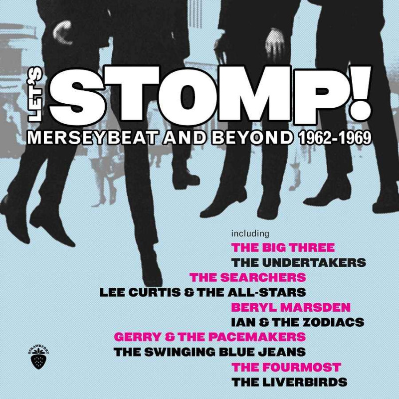 LET S STOMP! MERSEYBEATAND BEYOND 1962-1