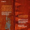 ARMENIAN CELLO CONCERTOS