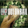 OUT ON BAIL - GREEN SPLATTER VINYL